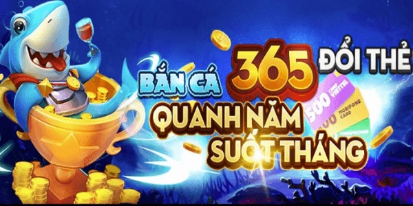 Tổng Quan Về Game Bắn Cá 365: Thế Giới Giải Trí Đỉnh Cao