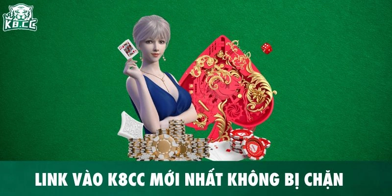 Link vào K8CC mới nhất không bị chặn 