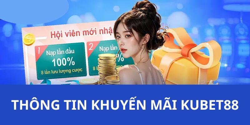 Khuyến mãi kubet 88 03