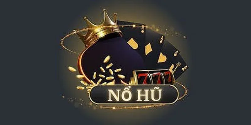 Tổng quan về sự hình thành của sảnh nổ hũ 8xbet