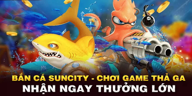 Giới thiệu về bắn cá  suncity