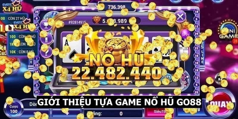 Game nổ hũ Go88